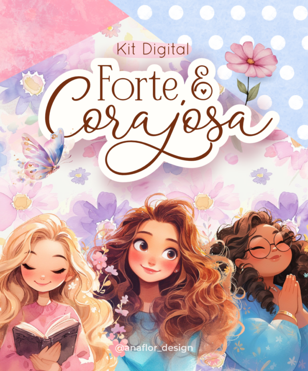 Kit Digital Forte & Corajosa